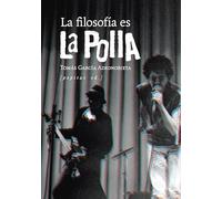 La filosofía es La Polla