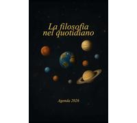 La filosofia nel quotidiano: Agenda 2026