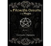 La Filosofia Occulta O La Magia