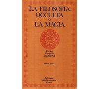 La filosofia occulta o la magia