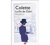 La Fin de Chéri Sidonie-Gabrielle Colette (Auteur), Yannick Resch (Edité par)