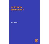 La fin de la démocratie ?