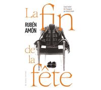La fin de la fête - Rubén Amón - Au diable vauvert - broché - Roman