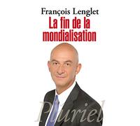 La fin de la mondialisation