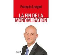 La Fin de la mondialisation