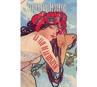 La fin de la tristesse Quentin Mouron (Auteur)