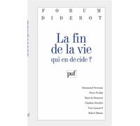 Collectif, Pierre Fédida – La fin de la vie : Qui en décide ? – Poche