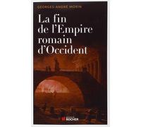 La fin de l'empire romain d'Occident: 375-476