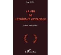La Fin De L'étudiant Étranger