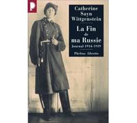 La fin de ma Russie Journal 1914-1919 - Catherine Sayn-Wittgenstein - Phebus - Poche - Journal