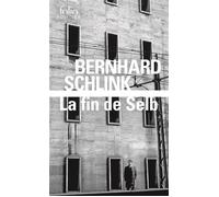 La Fin de Selb Une enquête du privé Gerhard Selb - Bernhard Schlink - Gallimard - Poche - Roman