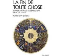 La Fin de toute chose Christian Jambet (Auteur)
