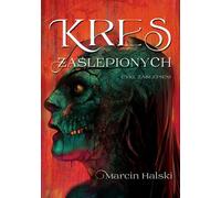 La fin des aveugles - Marcin Halski (Buch auf Polnisch)