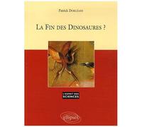 La Fin Des Dinosaures ?