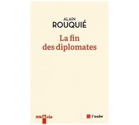 La Fin Des Diplomates