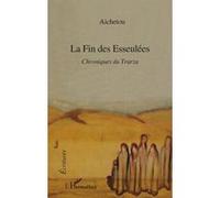 Aichetou – La fin des esseulées : Chronique du Trarza – Poésie – Broché