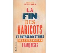 La fin des haricots - Colette Guillemard - Omnia - Poche - Essai