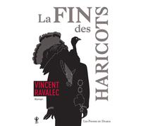La fin des haricots - Vincent Ravalec - Au diable vauvert - Poche - Roman