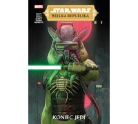 La fin des Jedi. Star Wars La Grande République. Volume 3
