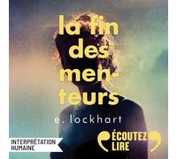 La fin des menteurs - E. Lockhart - Gallimard Jeunesse Audio - Livre audio - Roman adolescent