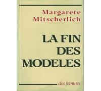 La fin des modèles: Fonctions et méfaits de l'idéalisation