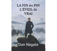 La fin des psy L'éveil du vrai