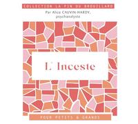 LA FIN DU BROUILLARD - L'inceste: L'inceste