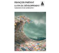 La fin du développement - François Partant - Actes sud - Poche - Livre