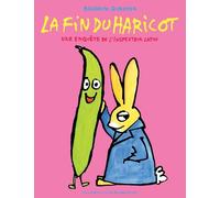 La fin du haricot Une enquête de l'inspecteur Lapou - Bénédicte Guettier - Gallimard jeunesse - broché - Album jeunesse dès 3 ans
