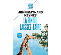 La Fin du laissez-faire: Et autres textes sur le libéralisme