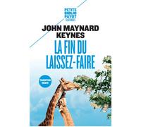 La Fin du laissez-faire – Et autres textes sur le libéralisme – Payot