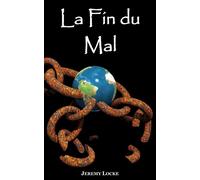La Fin du Mal - Jeremy Locke - Atman - broché - Etude