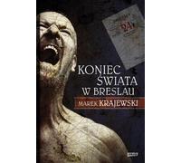 La fin du monde à Breslau - Marek Krajewski (Buch auf Polnisch)
