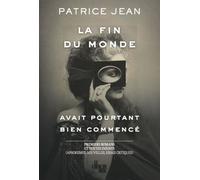 La fin du monde avait pourtant bien commencé...