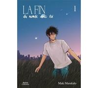 La fin du monde avec toi - Tome 01 - Maki Marukido - Boy's Love - broché - Manga