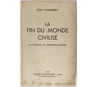 La Fin du Monde Civilise les Propheties de Vacher de Lapouge