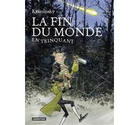 La fin du monde en trinquant - Jean-Paul Krassinsky - Casterman - cartonné - Bande dessinée