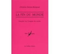La Fin Du Monde - Enquête Sur L'origine Du Mythe
