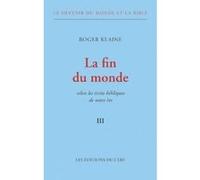 La Fin du monde Roger Klaine (Auteur)