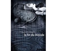 La fin du monde - Tom Tirabosco - Futuropolis - cartonné - Bande dessinée