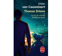 La fin du monde tombe un jeudi (Thomas Drimm tome 1)
