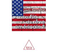 La Fin du rêve américain?