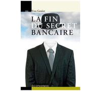 La Fin Du Secret Bancaire