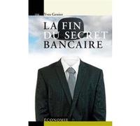 La fin du secret bancaire Yves Genier (Auteur)