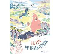 La fin du train-train