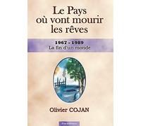 La fin d'un monde: 1967-1989
