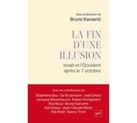 La fin d'une Illusion Bruno Karsenti (Coordination éditoriale)