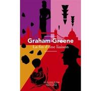 Graham Greene – La Fin d'une liaison – Poche – NE 2025