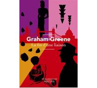 Graham Greene – La Fin d'une liaison – Poche – NE 2025