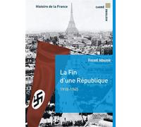 La fin d'une république 1918-1944 - Vincent Adoumié - Hachette Superieur - broché - Etude